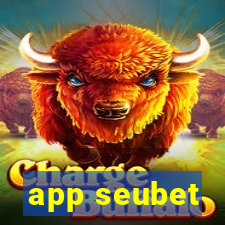 app seubet